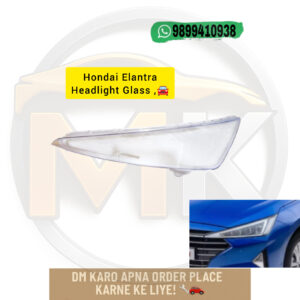 ELANTRA HEADLIGHT GLASS